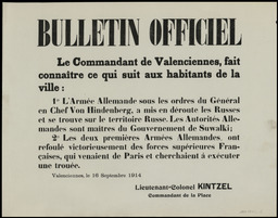 Bulletin officiel. Valenciennes, le 16 septembre 1914... L'armée allemande sous les ordres du général en chef Von Hindenberg a mis en déroute les Russes… Les deux premières armées allemandes ont refoulé victorieusement des forces supérieures françaises, qui venaient de Paris...