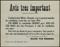 Avis très important. Valenciennes, le 28 septembre 1914. L'administration militaire allemande exige le paiement immédiat des contributions restant sur l'année 1914…