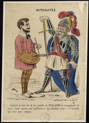 Actualités. Comment je vous dis de me peindre en Guillaume-le-Conquérant et vous n'avez encore rien commencé.