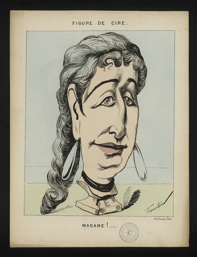 Figure de cire. Madame !...