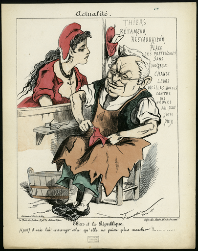 Thiers et la République. (à part) J'vais lui arranger cela qu'elle ne puisse plus marcher !.....