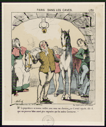 M. le propriétaire m'envoie mettre avec vous ses chevaux, car il serait injuste, dit-il, que ces pauvres bêtes soient plus exposées que les autres locataires.