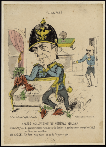 Actualités. Grande occupation du général Molske. Guillaume ne pouvant prendre Paris, ni par la famine ni par les armes charge Molske de tirer les carottes.