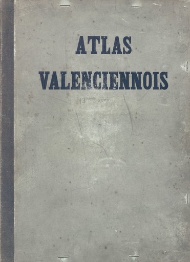 Atlas valenciennois. 13e série