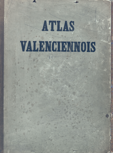 Atlas valenciennois. 15e série